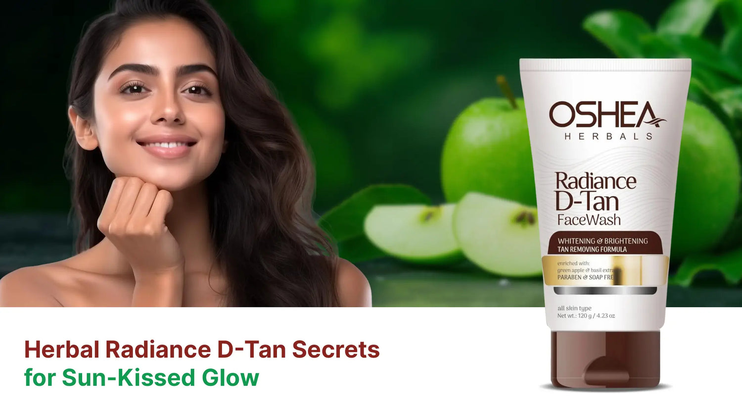 Smiling woman with glowing skin next to Radiance D-Tan Face Wash tube and fresh green apples