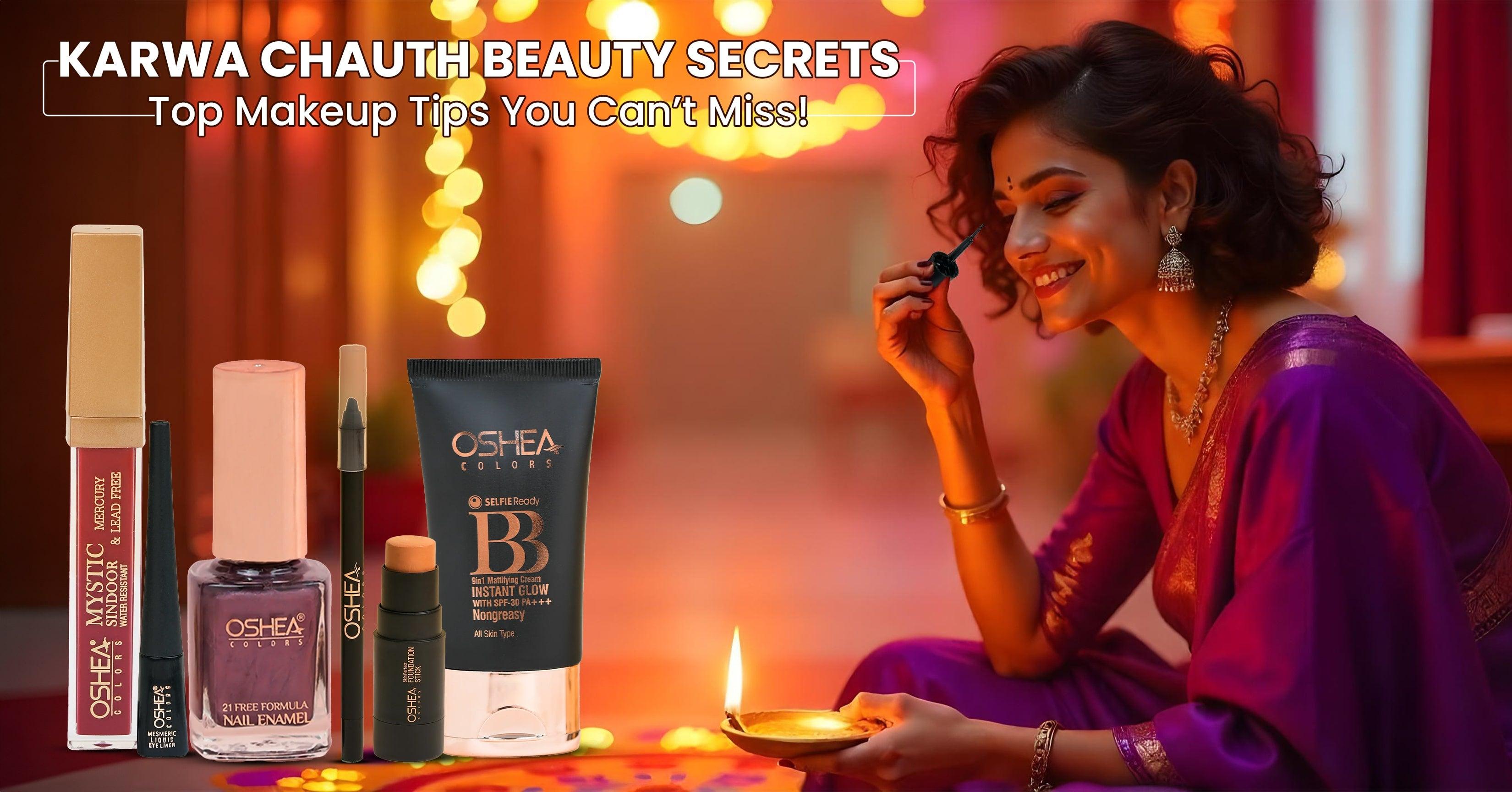 Karwa Chauth beauty secrets with Oshea Herbals products, featuring a woman applying makeup in a traditional saree and a festive setup.