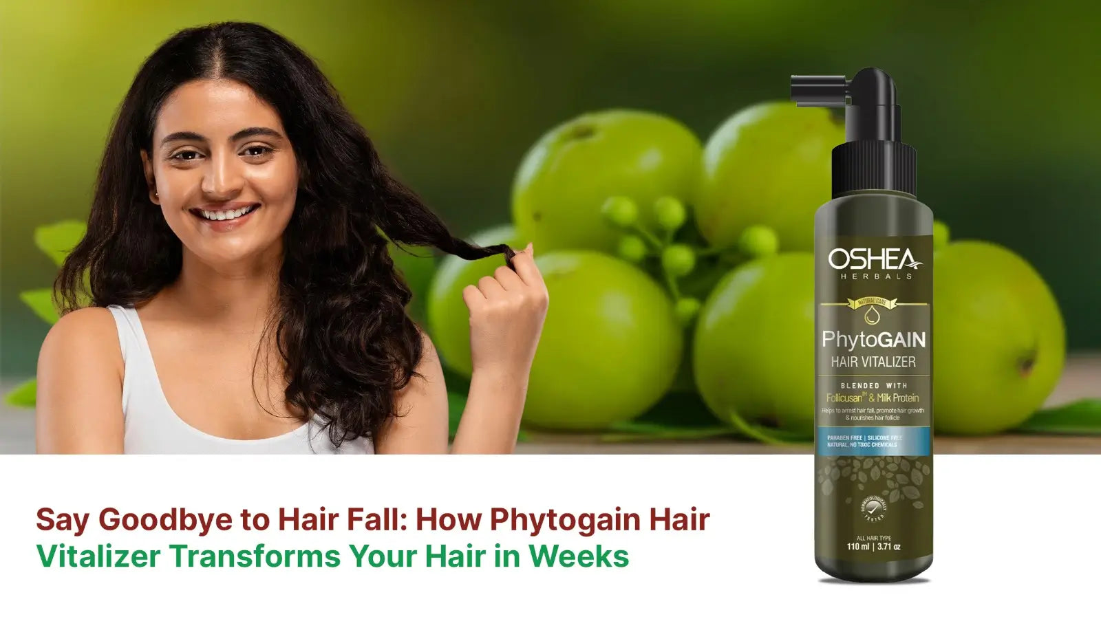 Smiling woman with thick hair beside Phytogain Hair Vitalizer bottle and fresh amla fruit