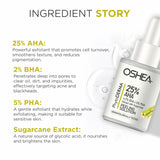 25% AHA + 2% BHA + 5% PHA infused with sugarcane  Peeling Solution