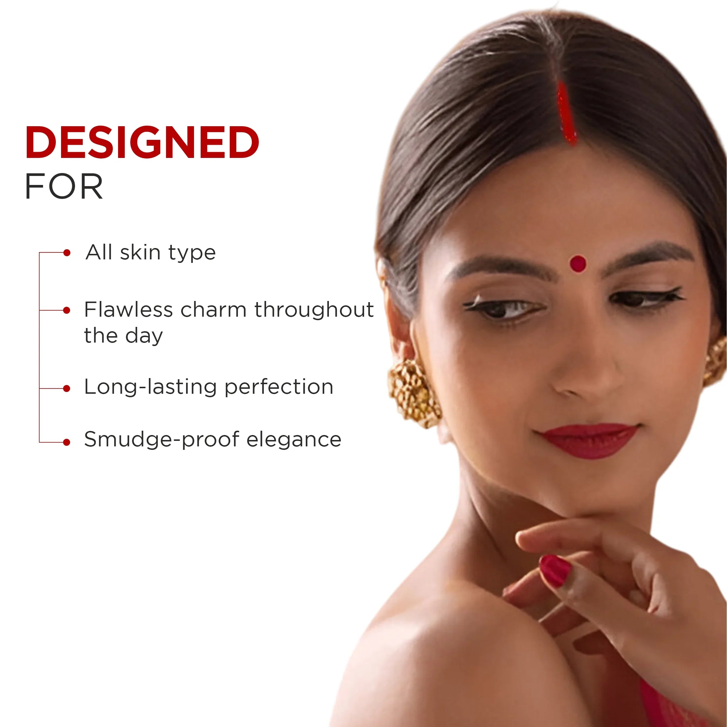 Woman wearing maroon sindoor and red bindi, highlighting long-lasting, smudge-proof makeup.