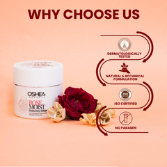 Why Choose Us Rose Moist Moisturising Cream Oshea Herbals