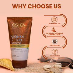 Why choose us Radiance D-Tan Face Scrub Oshea Herbals