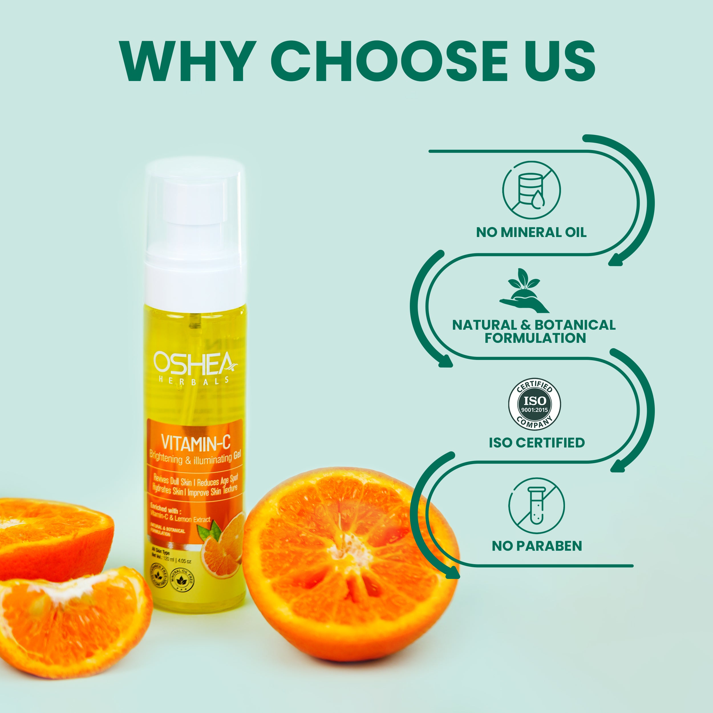 Why choose us Vitamin C Brightening_Illuminating Gel Oshea Herbals