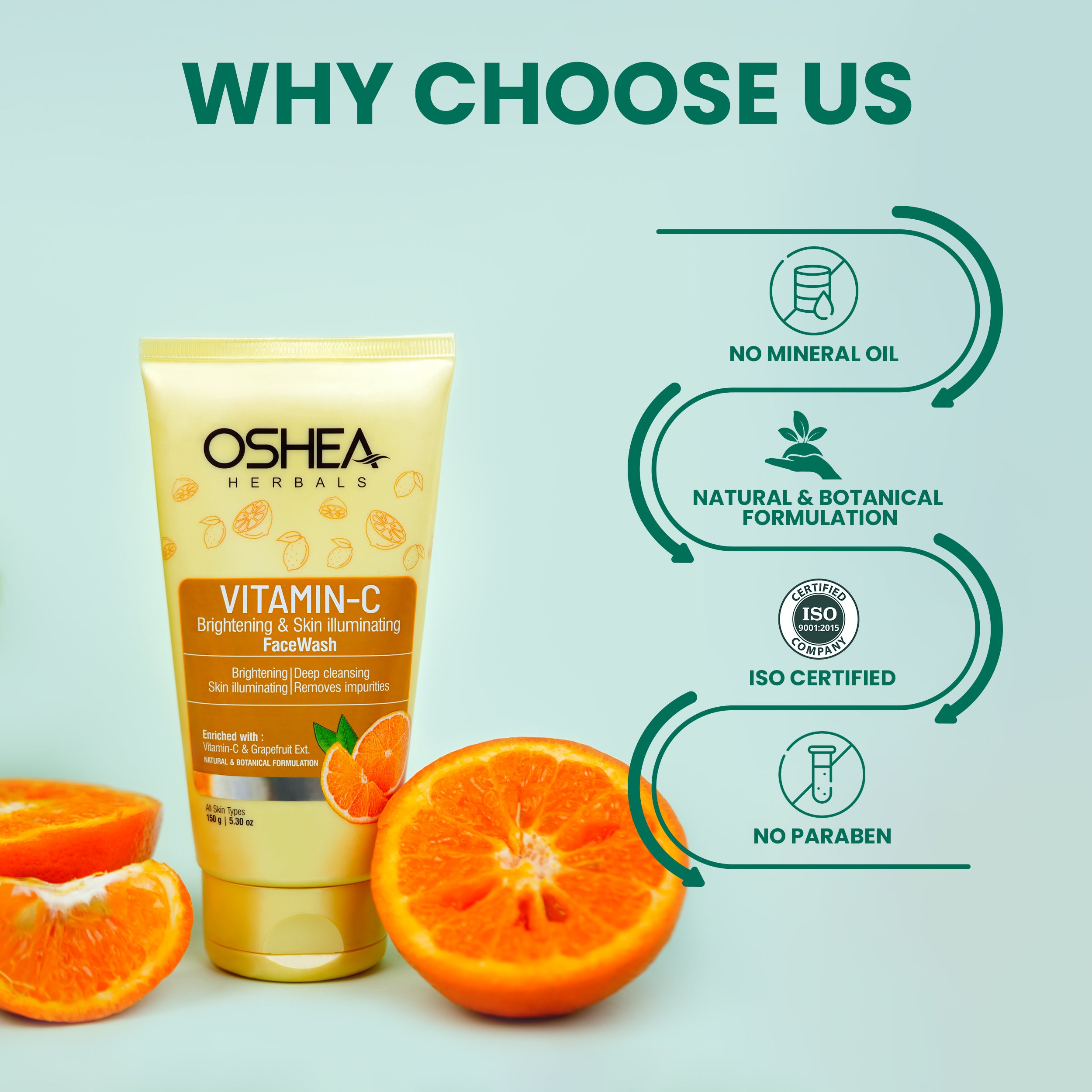 Why choose us Vitamin C Brightening_SkinIlluminating Face wash Oshea Herbals