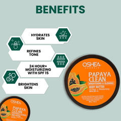 benefits Papayaclean Brightening_Glowing Body Butter Oshea Herbals