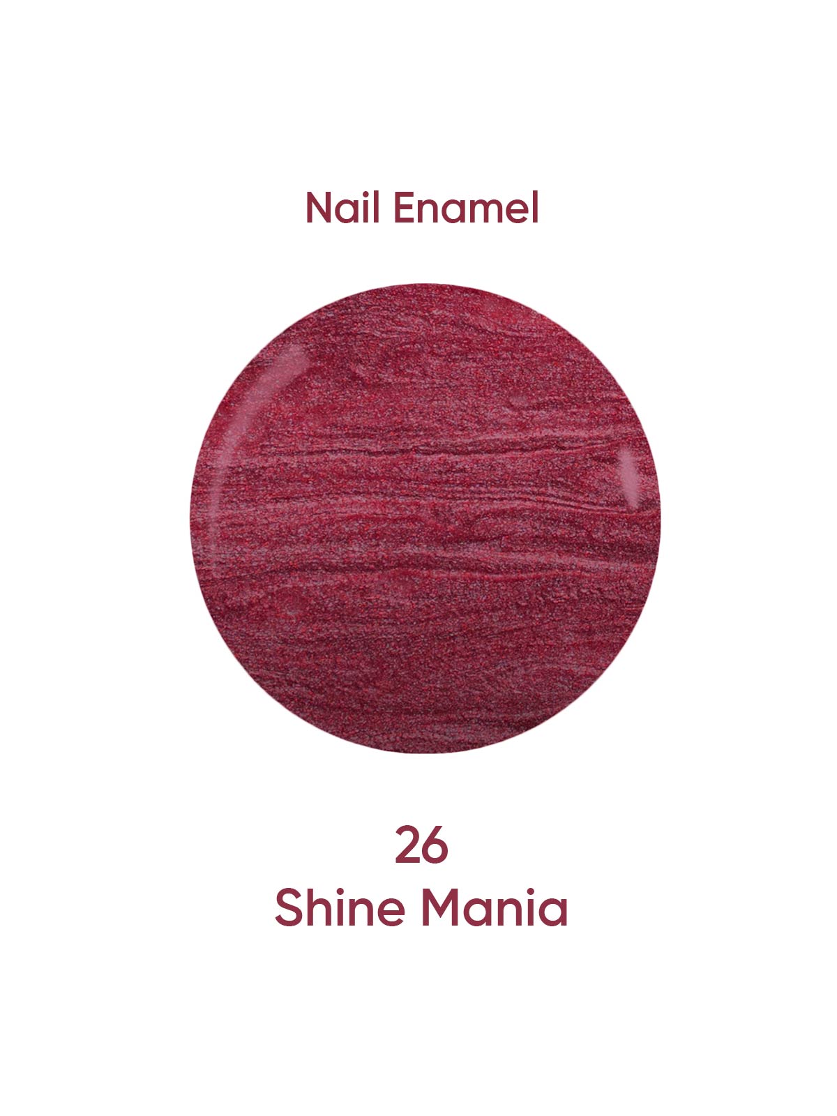Nail Enamel 26 Shine Mania