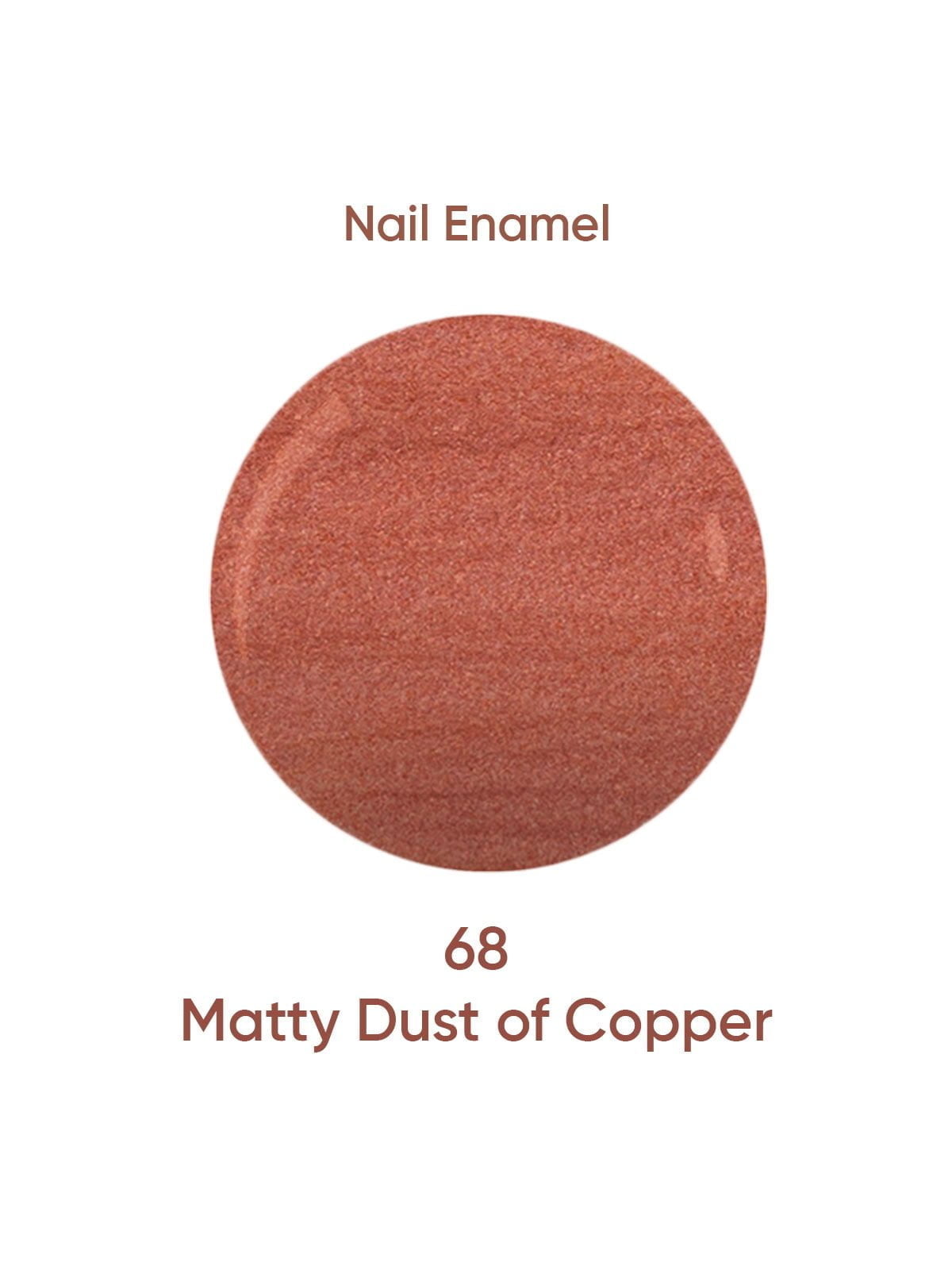 Nail Enamel Matty - Dust of Copper - 70