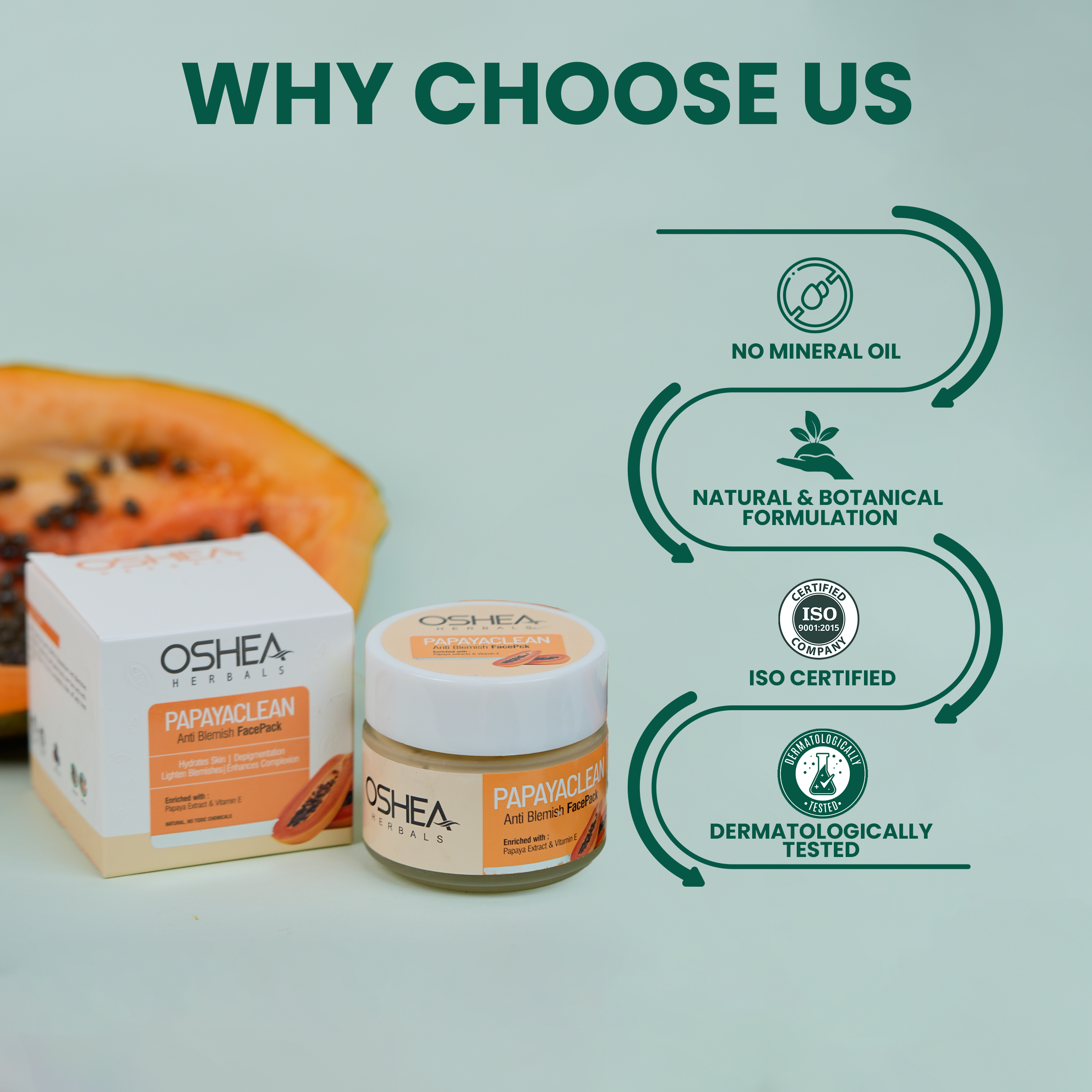 why choose us Papayaclean Anti Blemishes Face pack Oshea Herbals
